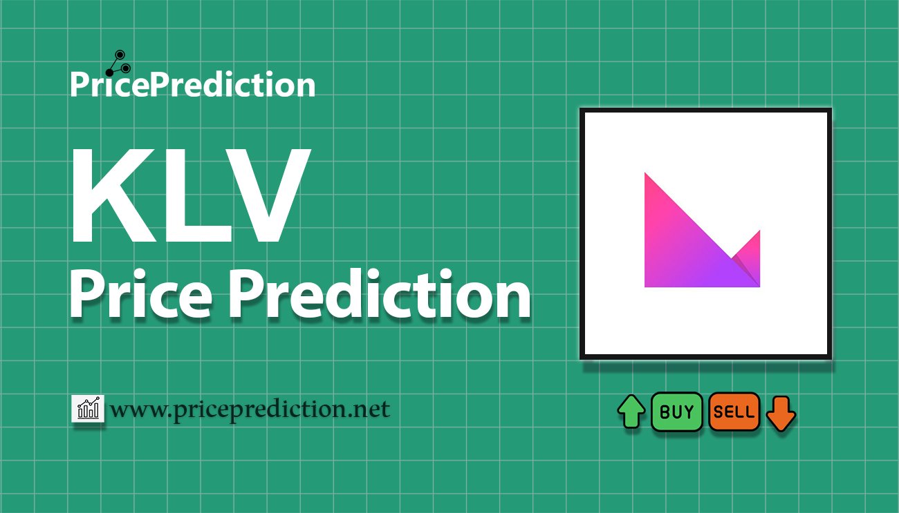 Klever Coin Koers Verwachting 2025, 2030 | KLV Koers Verwachting
