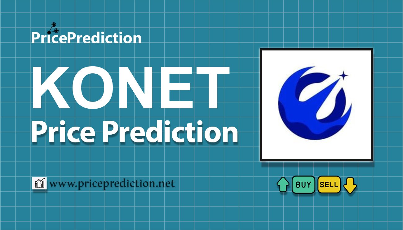 KONET Price Prediction 2025, 2030 | KONET Price Forecast