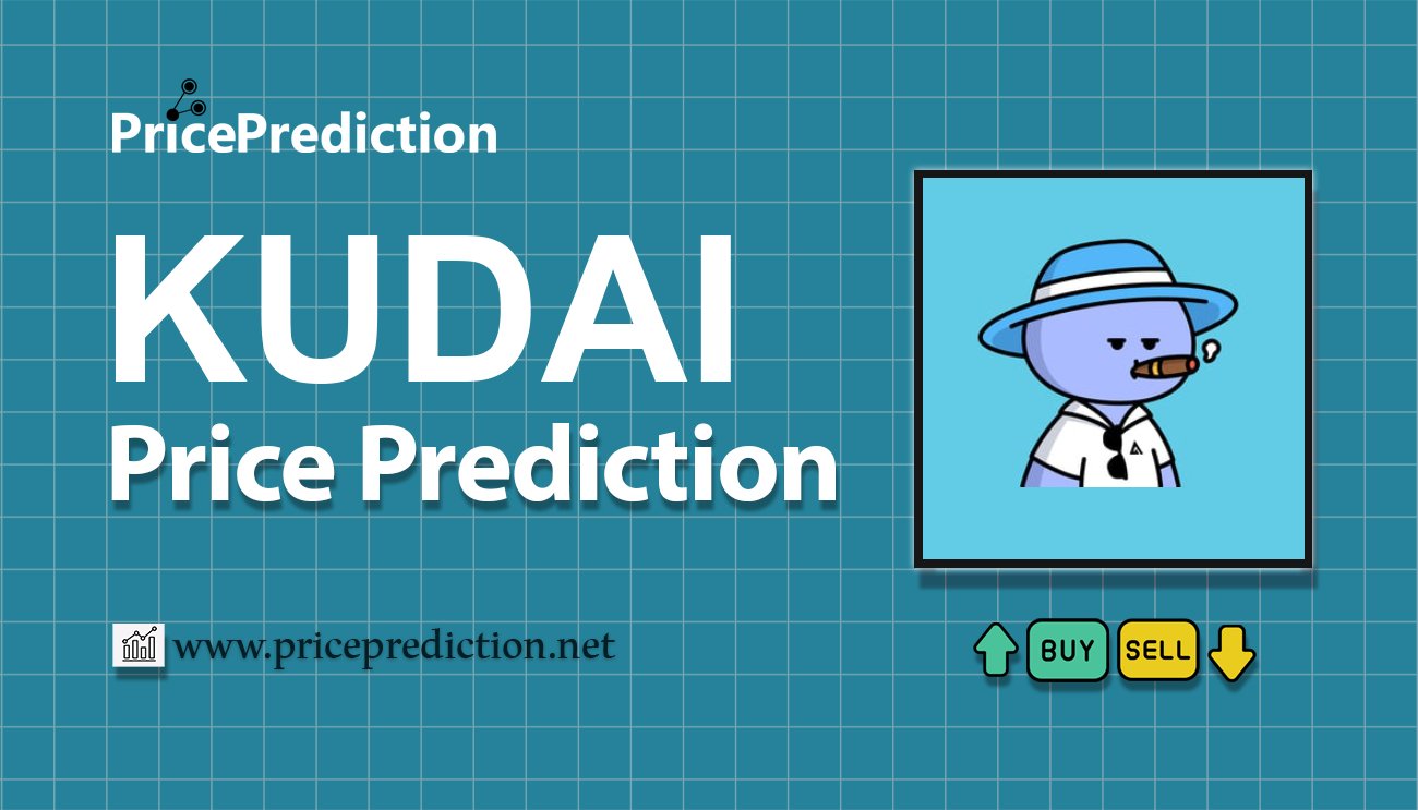 Kudai Koers Verwachting 2025, 2030 | KUDAI Koers Verwachting