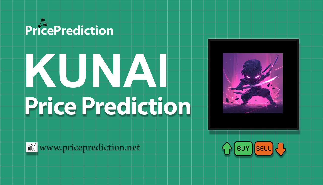 Pronostico Precio KunaiKash (KUNAI) 2025, 2030 | Cotizacion KunaiKash