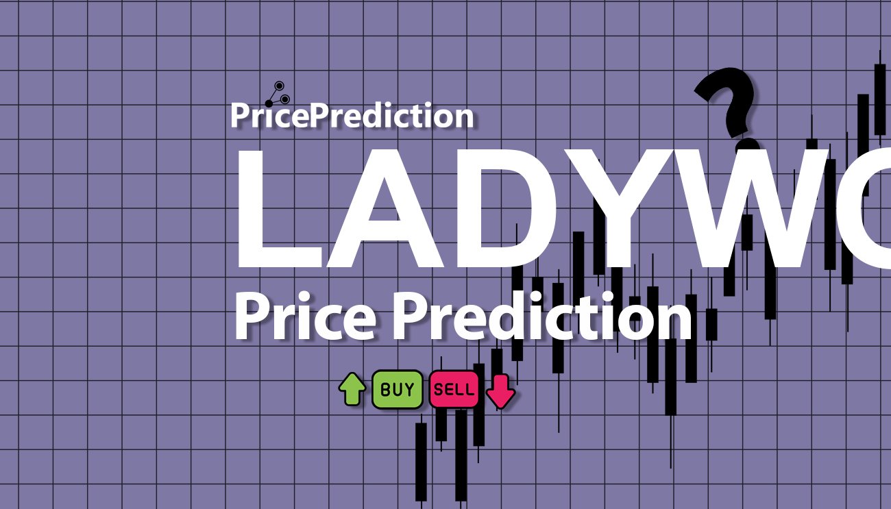 Pronostico Precio LadyWojak (LADYWOJAK) 2025, 2030 | Cotizacion LadyWojak