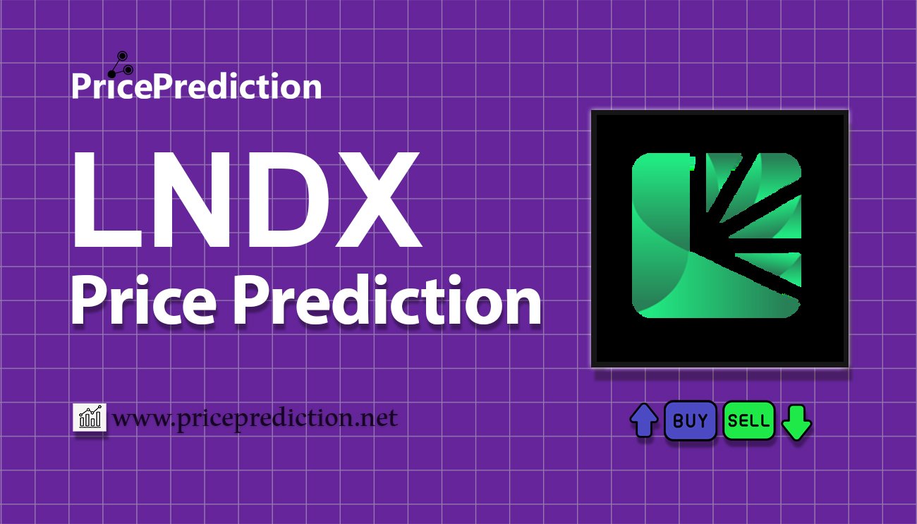 LandX Finance Koers Verwachting 2025, 2030 | LNDX Koers Verwachting