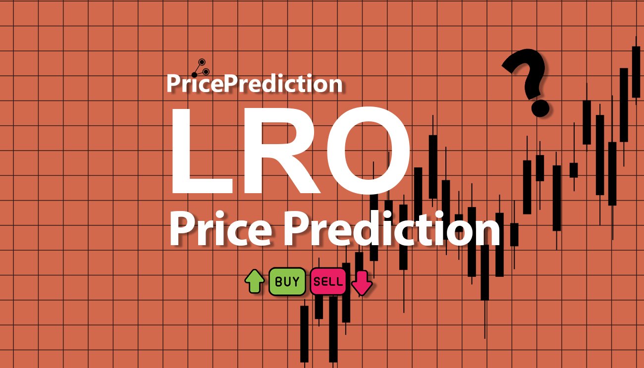 Laro Classic Price Prediction 2025, 2030 | LRO Price Forecast