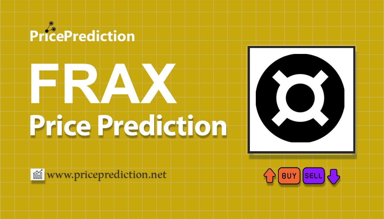 Legacy Frax Dollar Kurs Prognose 2025, 2030 | FRAX Prognose