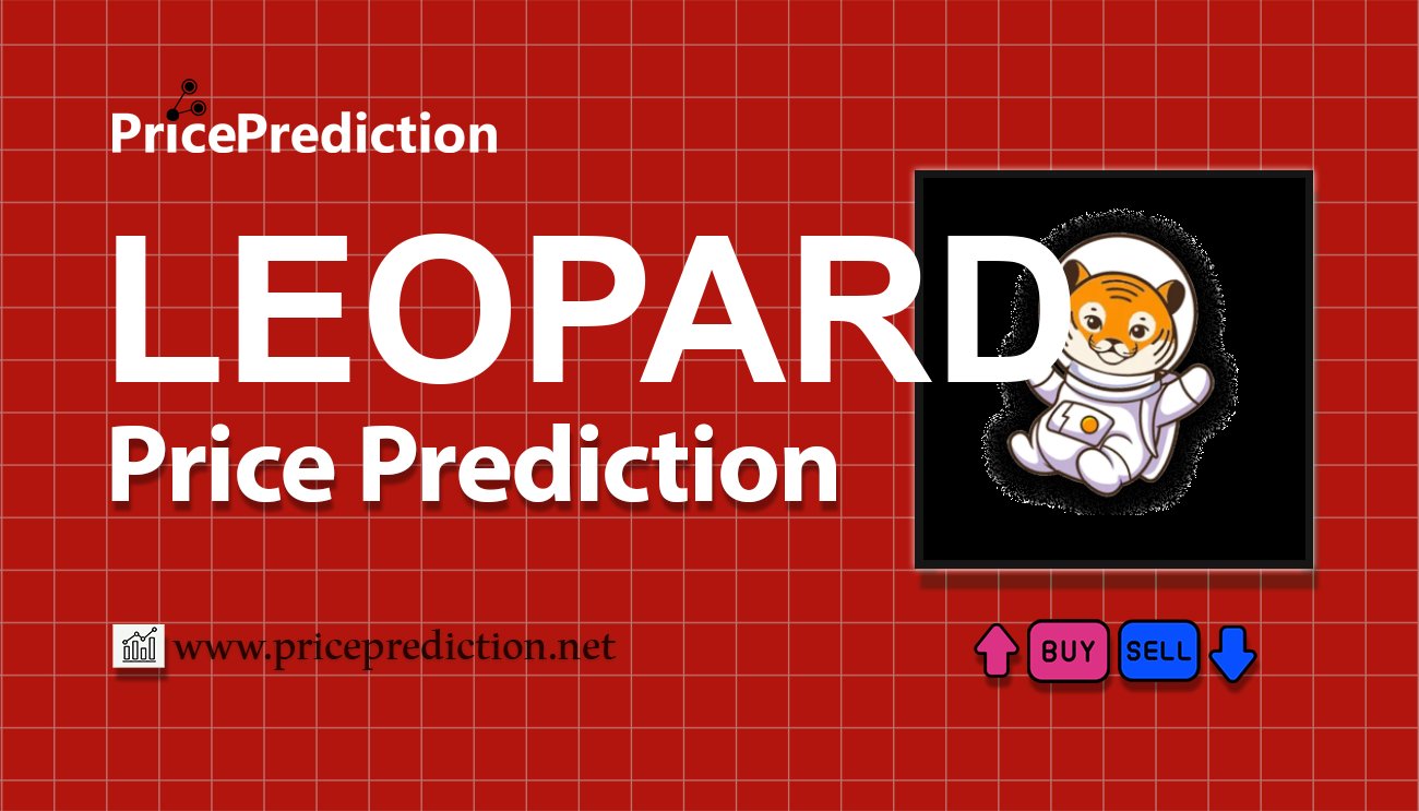 将来 LEOPARD 価格 予想 2025, 2030 | LEOPARD 暗号通貨 