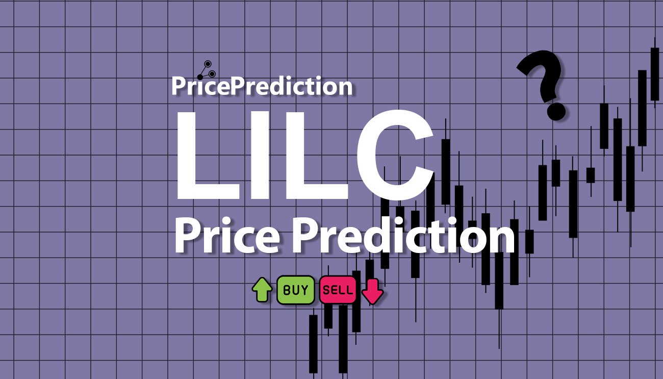 LIGHTCYCLE Price Prediction 2025, 2030 | LILC Price Forecast