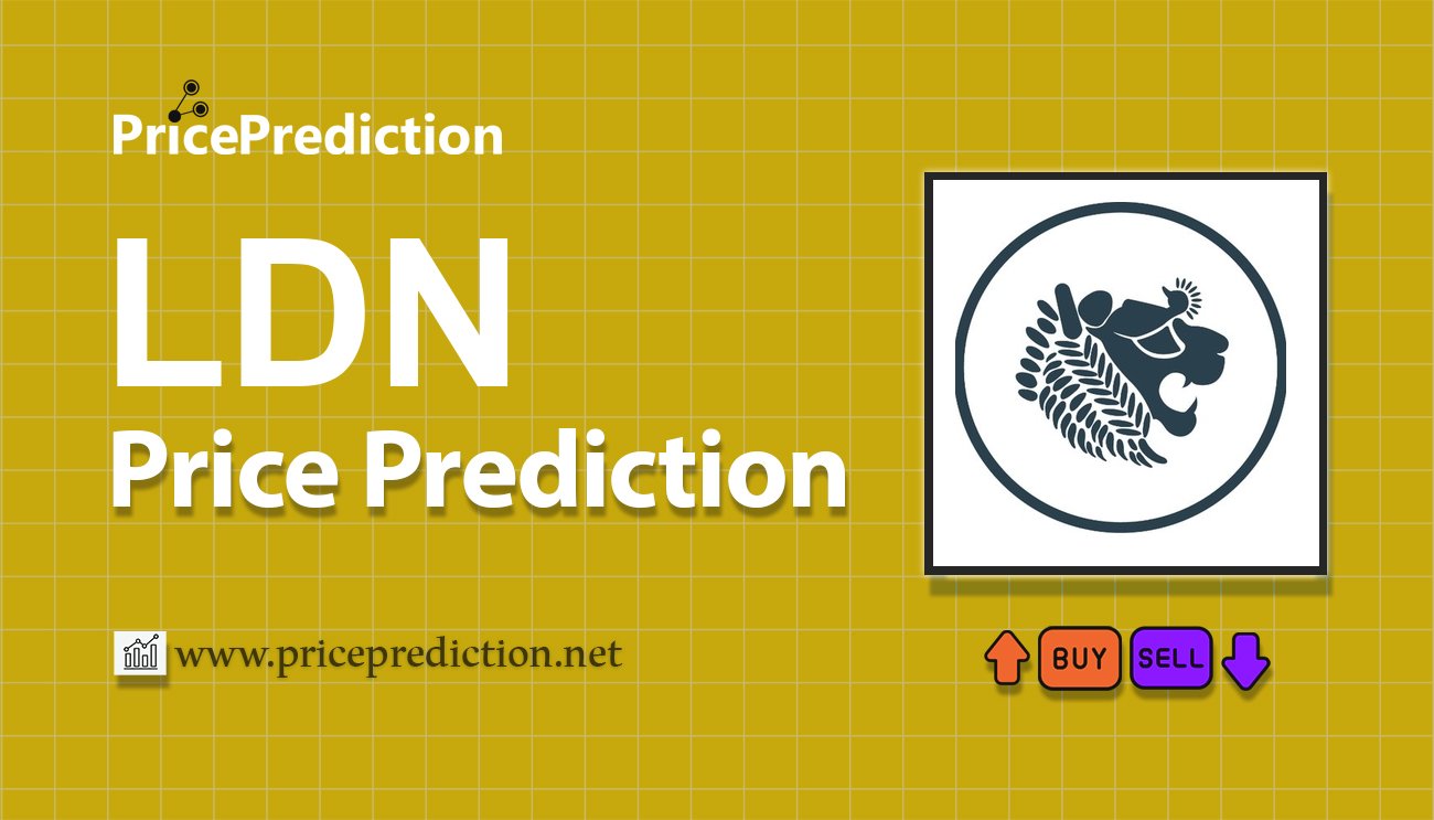 Loaded Nodes Price Prediction 2025, 2030 | LDN Price Forecast