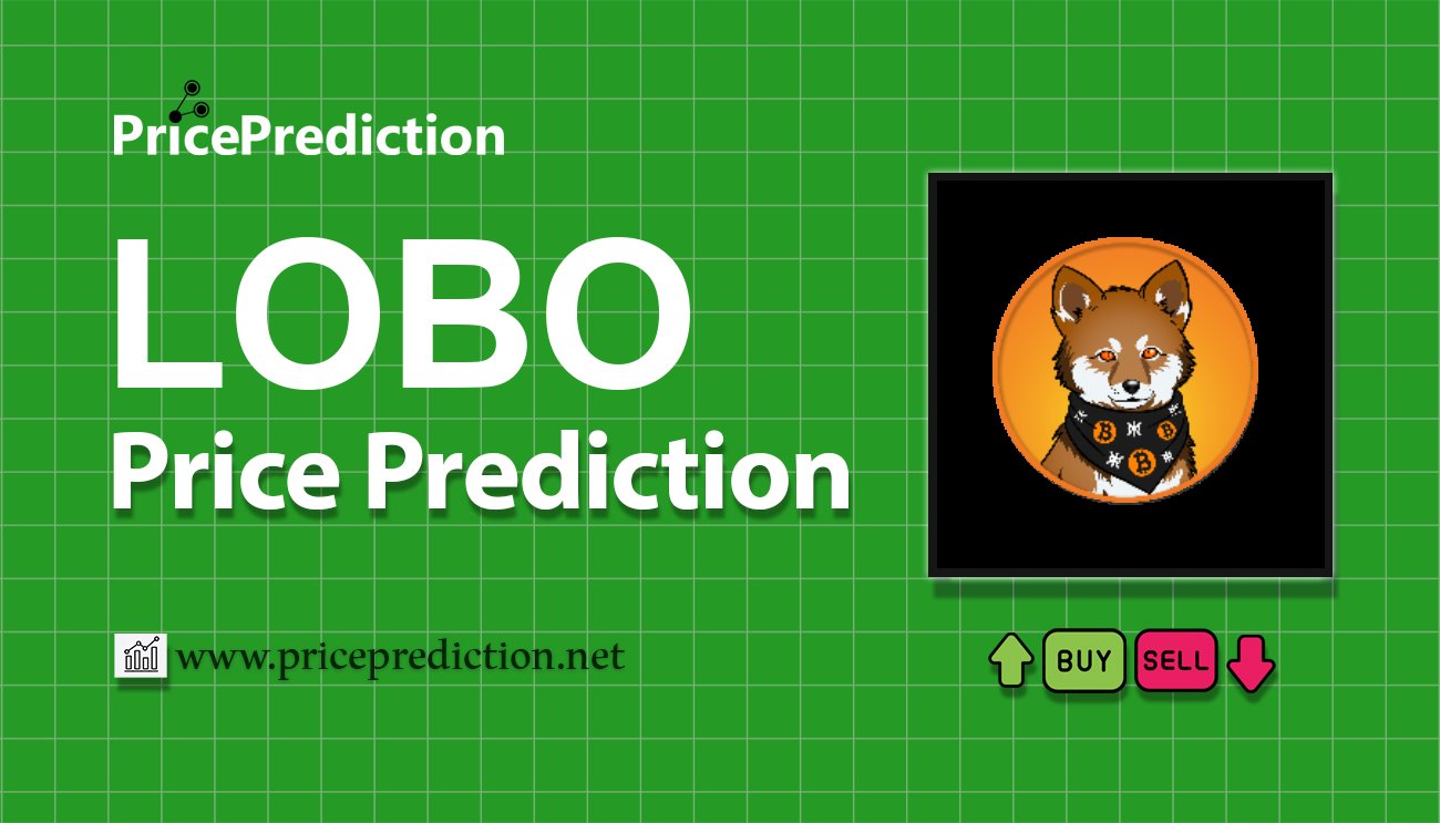LOBO•THE•WOLF•PUP Koers Verwachting 2025, 2030 | LOBO Koers Verwachting
