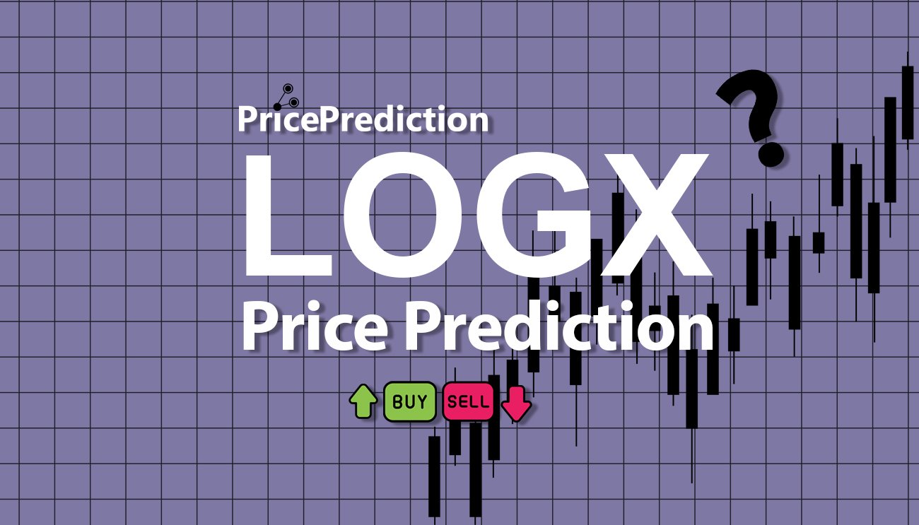 LogX Network Koers Verwachting 2025, 2030 | LOGX Koers Verwachting