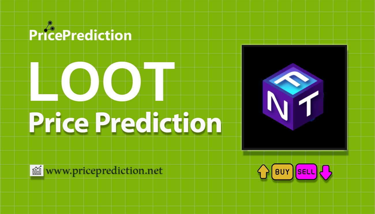 LootBot Koers Verwachting 2025, 2030 | LOOT Koers Verwachting