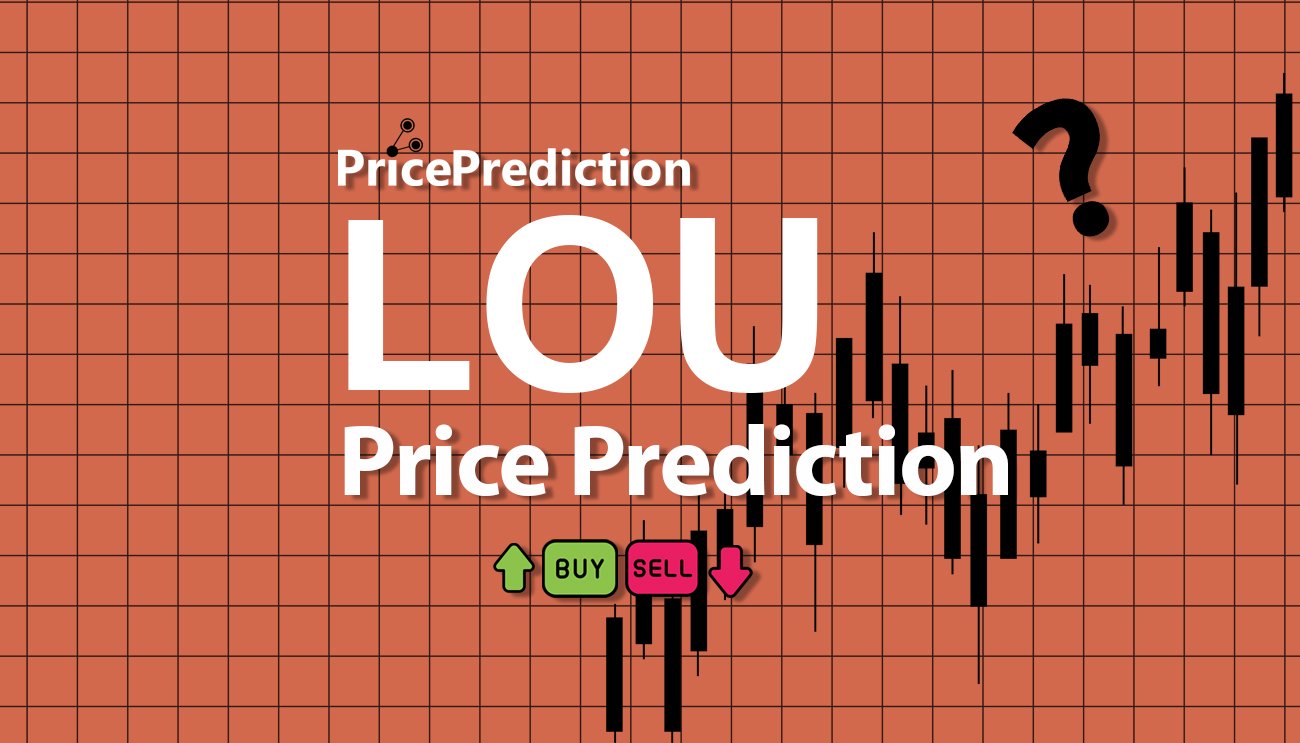 Lou Koers Verwachting 2025, 2030 | LOU Koers Verwachting