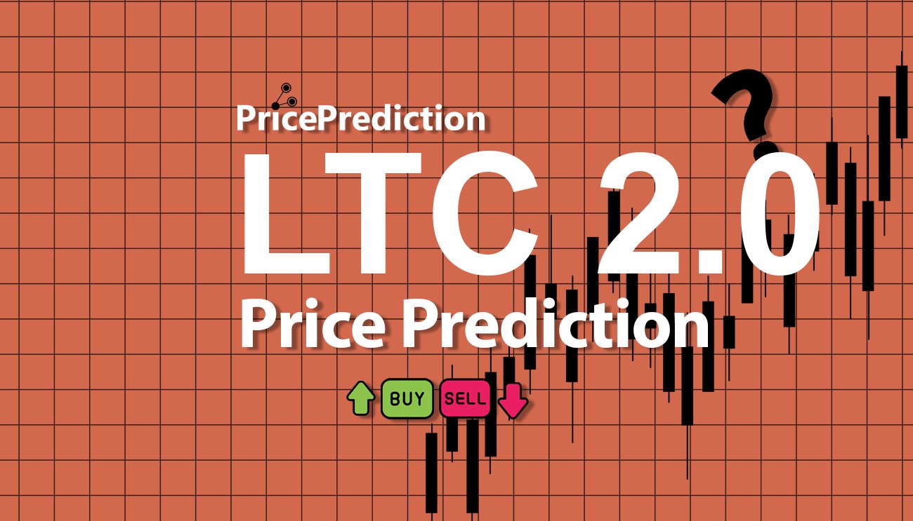 Previsioni LTC 2.0 Valore 2025, 2030 | Prezzo LTC 2.0 Previsioni