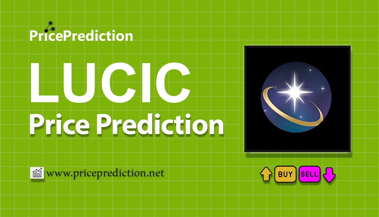 Lucidum Coin Koers Verwachting 2025, 2030 | LUCIC Koers Verwachting