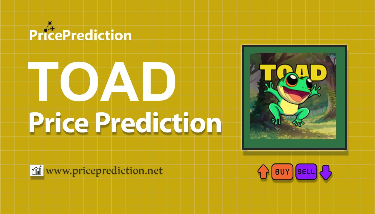 LuckyToad Fiyat Tahmini 2025, 2030 | TOAD Fiyat Tahmini