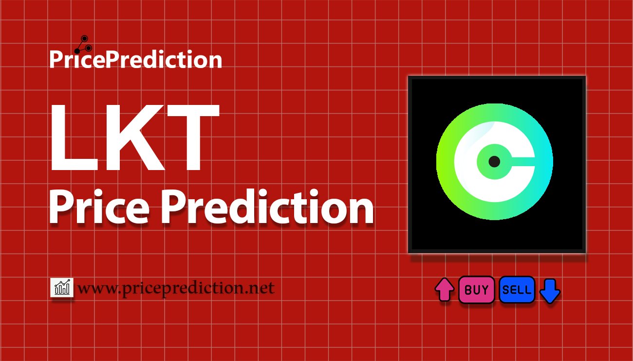 Previsão Lux King Tech  Para 2025, 2030 | LKT Criptomoeda Previsão