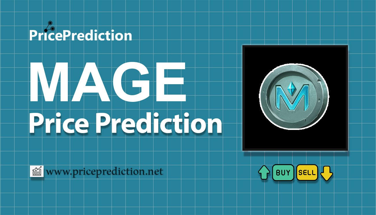 MAGE Price Prediction 2025, 2030 | MAGE Price Forecast