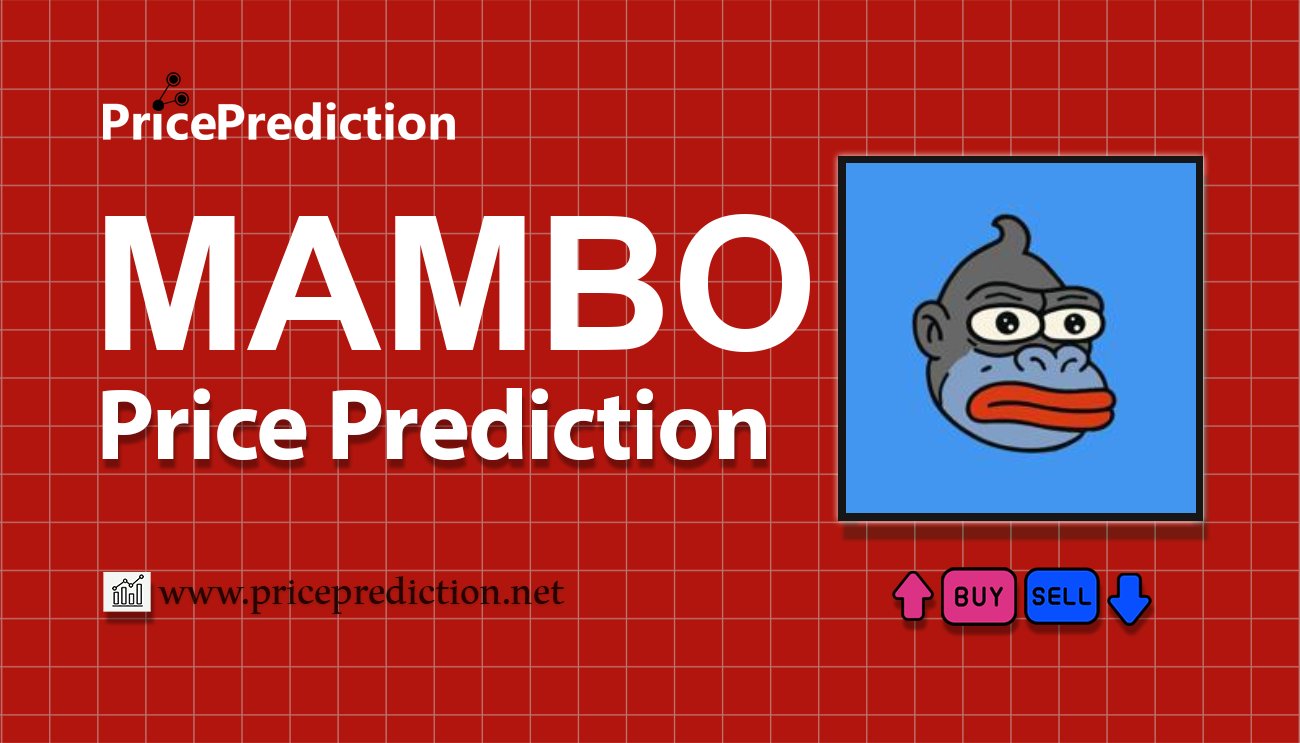 Mambo Price Prediction 2025, 2030 | MAMBO Price Forecast