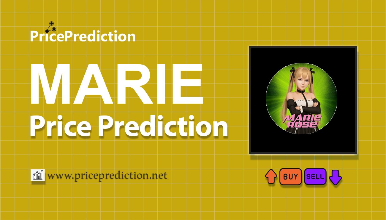 Marie Rose Price Prediction 2025, 2030 | MARIE Price Forecast