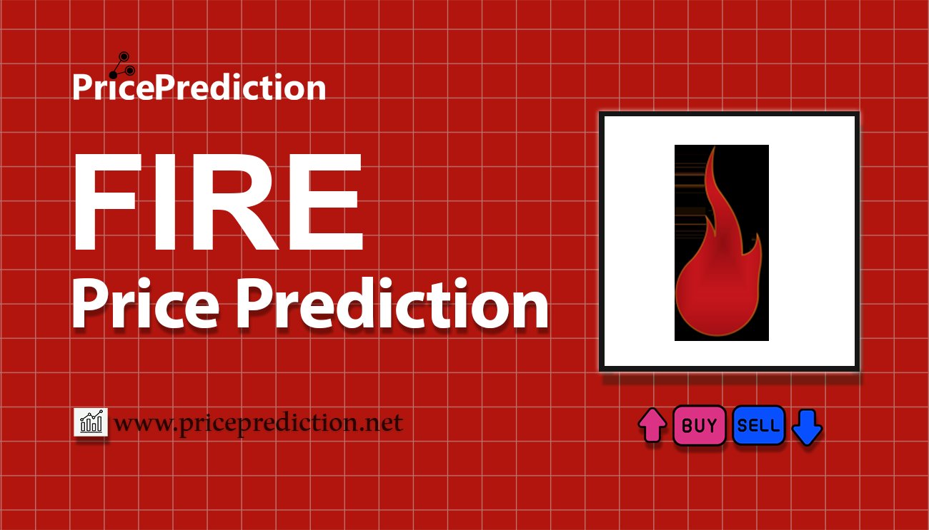 Matr1x Fire Price Prediction 2025, 2030 | FIRE Price Forecast