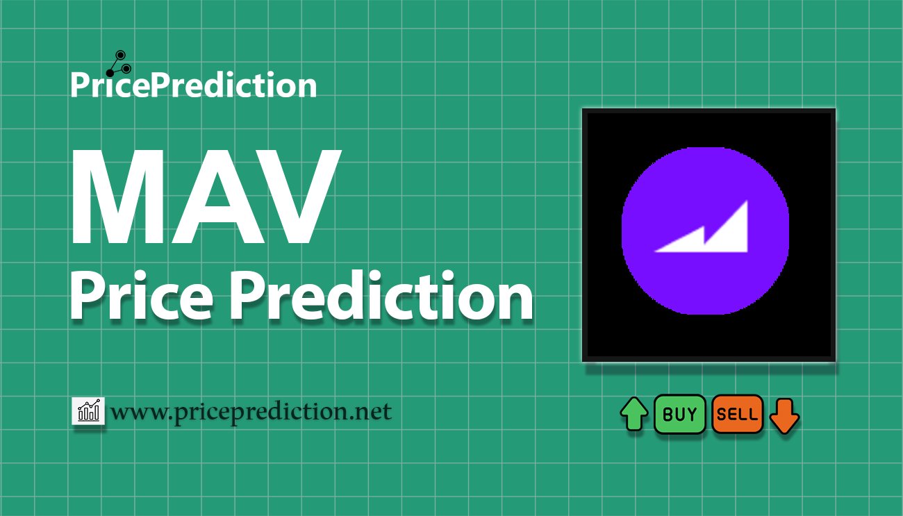 Maverick Protocol Price Prediction 2025, 2030 | MAV Price Forecast