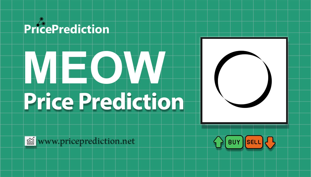 Previsão MEOW COIN (New)  Para 2025, 2030 | MEOW Criptomoeda Previsão