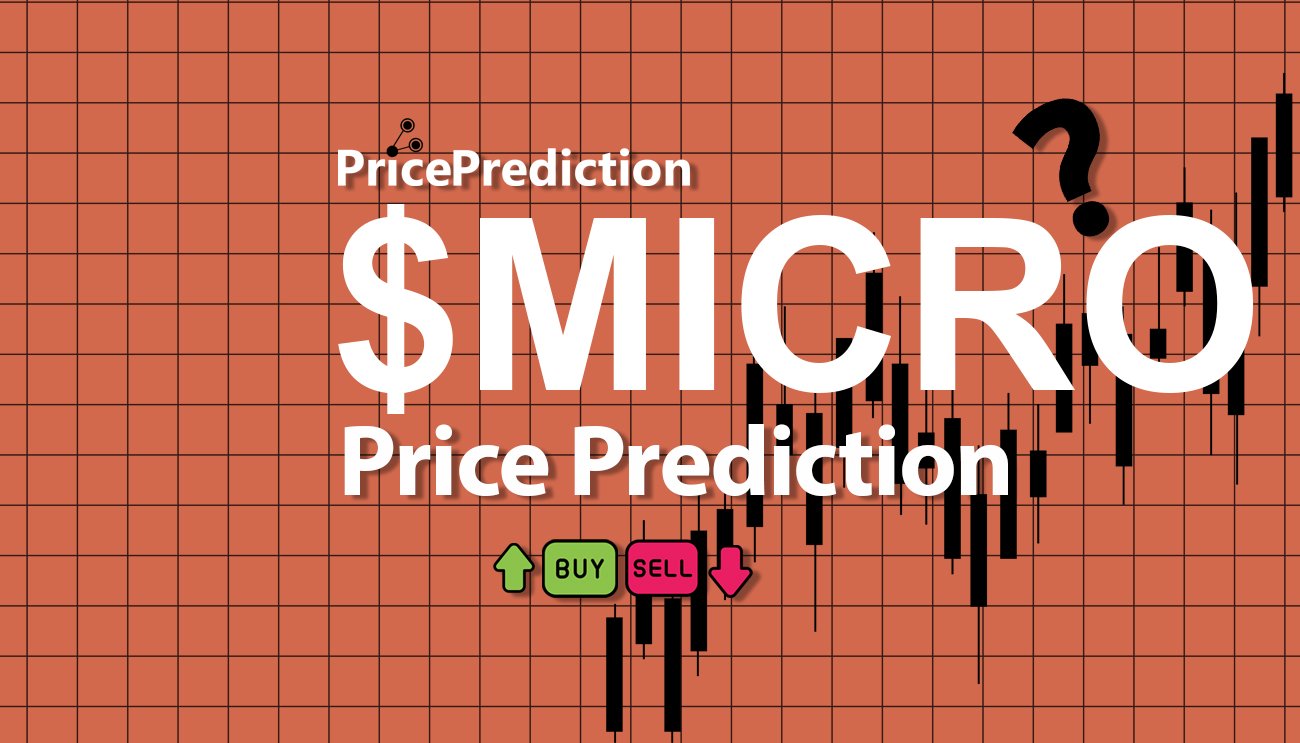 Micro GPT Price Prediction 2025, 2030 | $MICRO Price Forecast