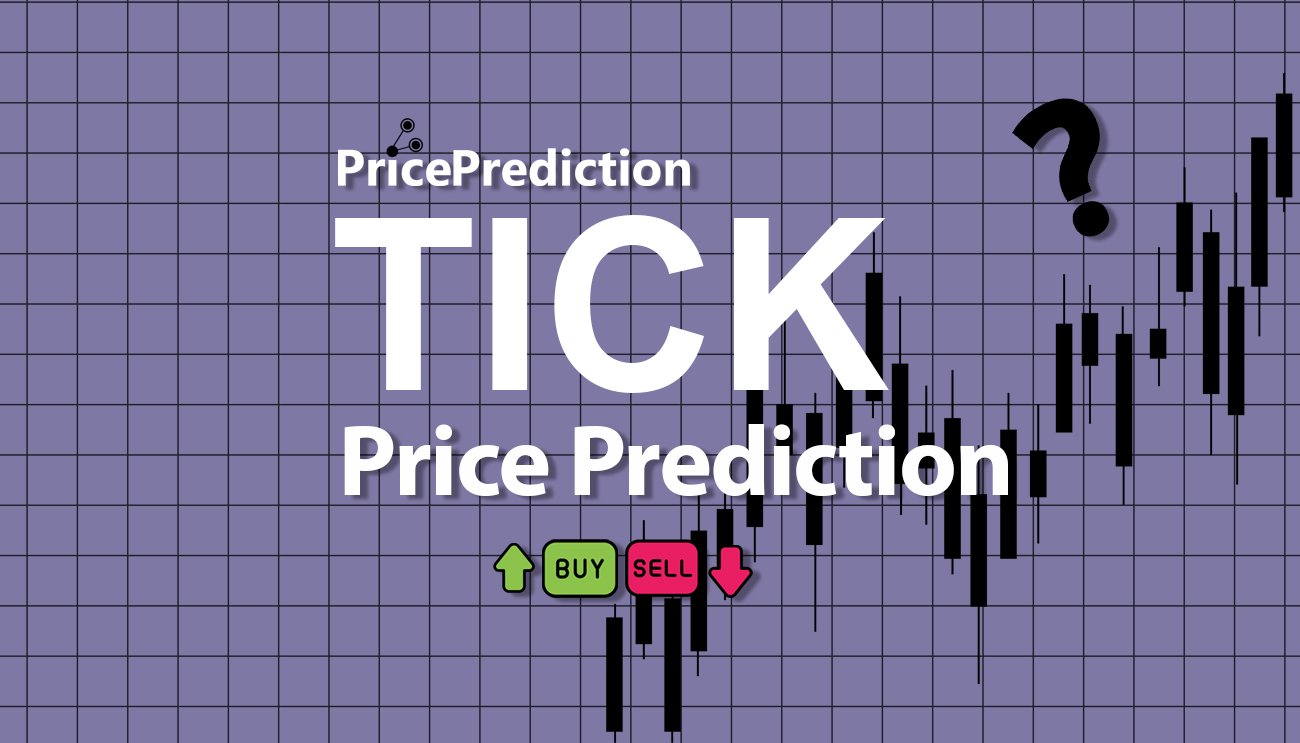 Microtick Price Prediction 2025, 2030 | TICK Price Forecast