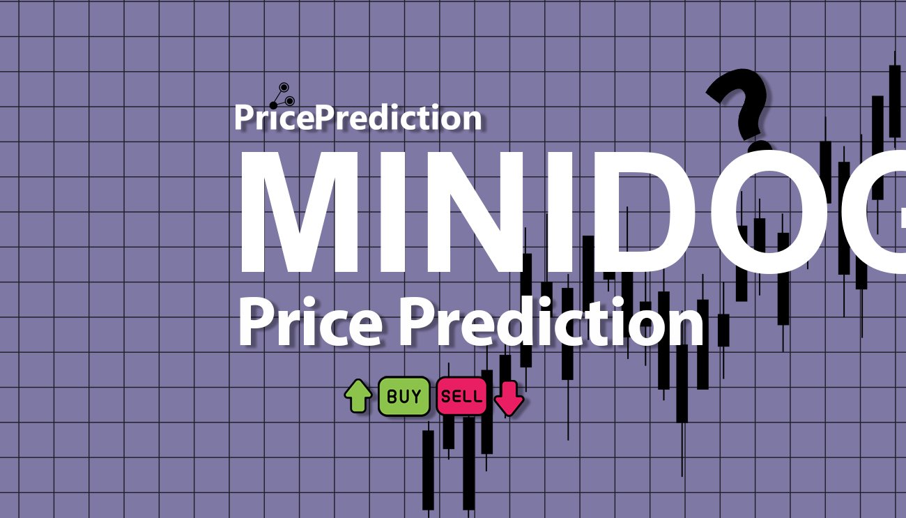 Minidoge 2.0 Koers Verwachting 2025, 2030 | MINIDOGE2.0 Koers Verwachting
