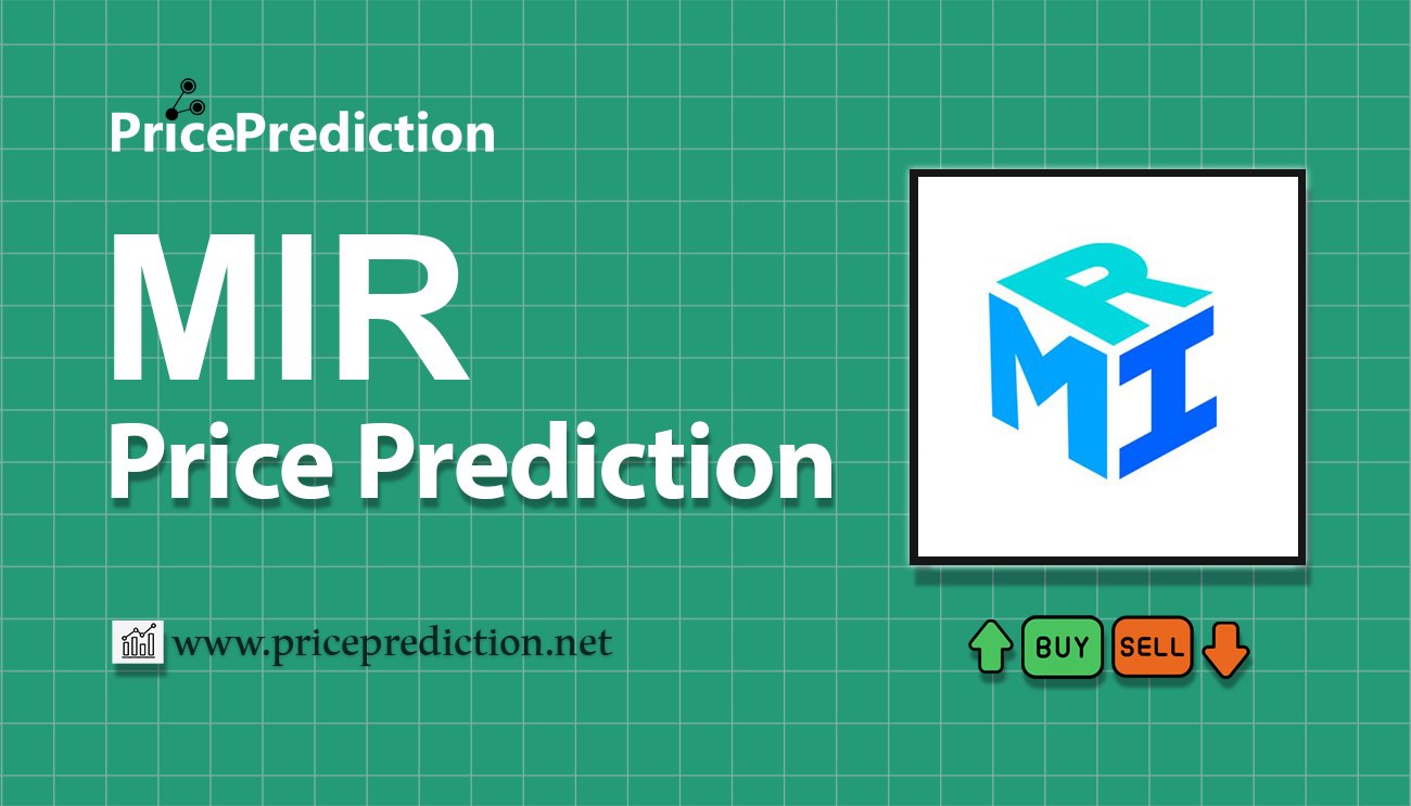 Previsioni MIR Token Valore 2025, 2030 | Prezzo MIR Previsioni
