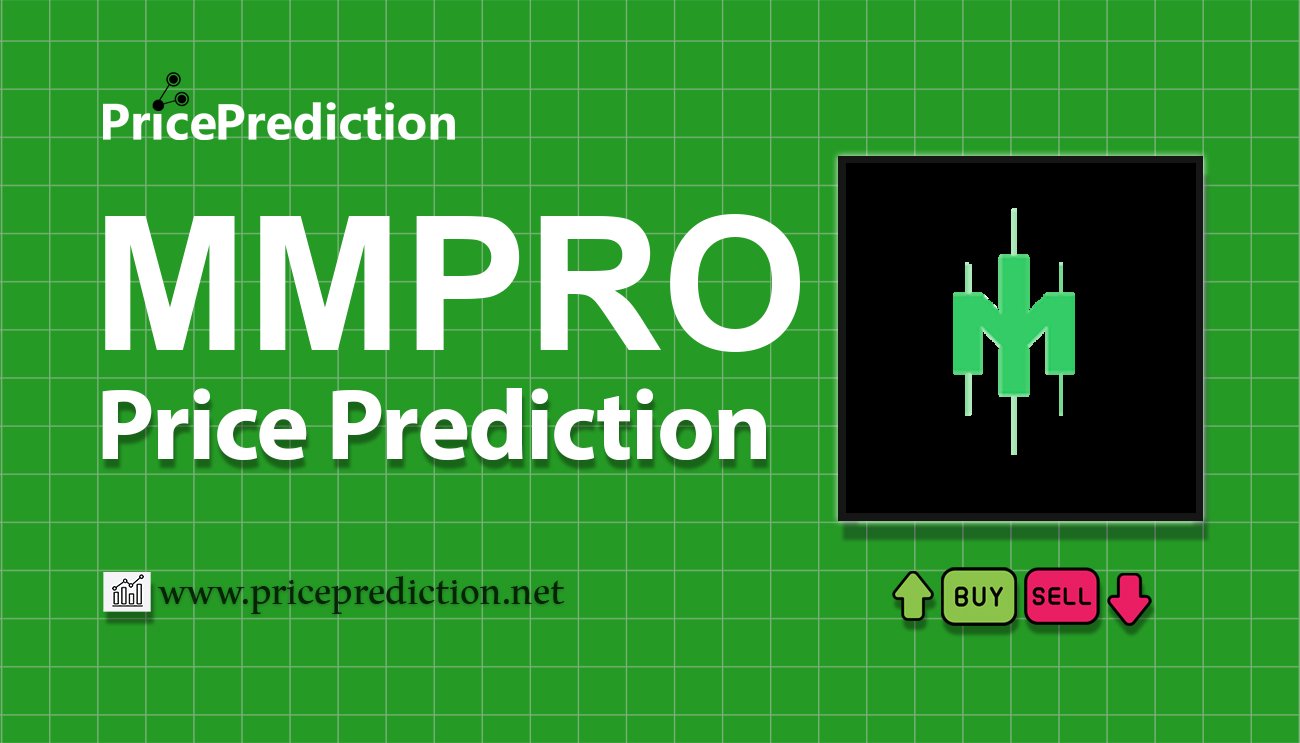 MMPRO Token Price Prediction 2025, 2030 | MMPRO Price Forecast