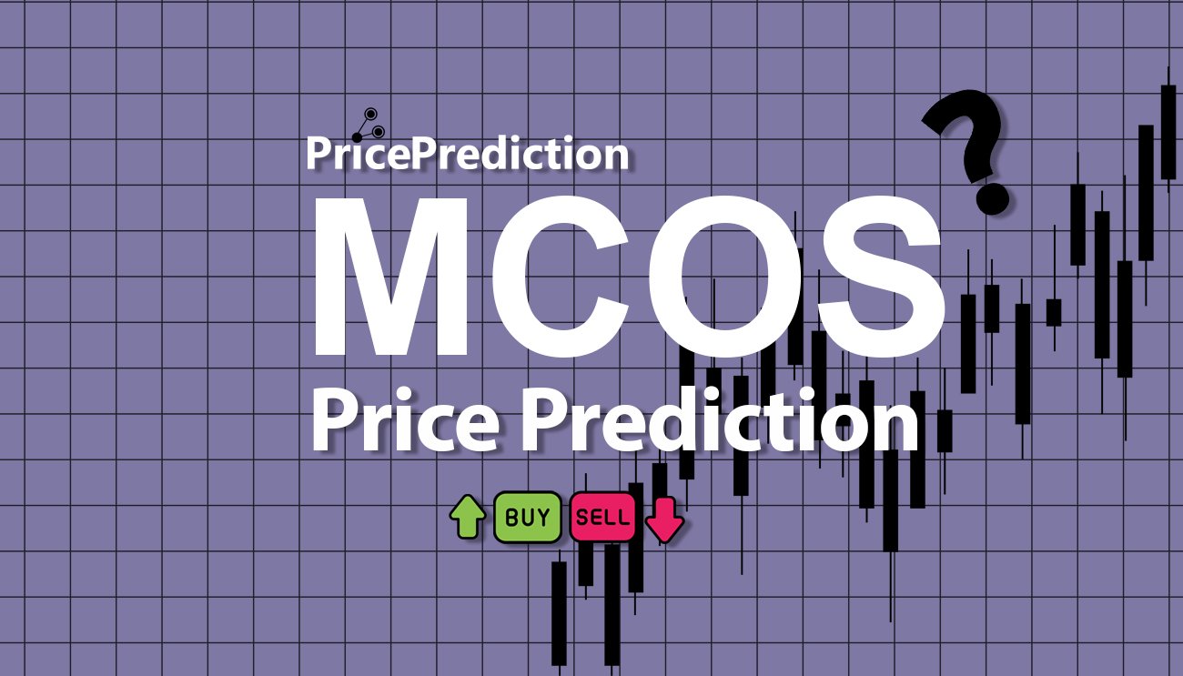 Mocossi Planet Koers Verwachting 2025, 2030 | MCOS Koers Verwachting