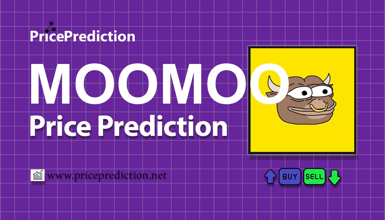 MOO MOO Koers Verwachting 2025, 2030 | MOOMOO Koers Verwachting