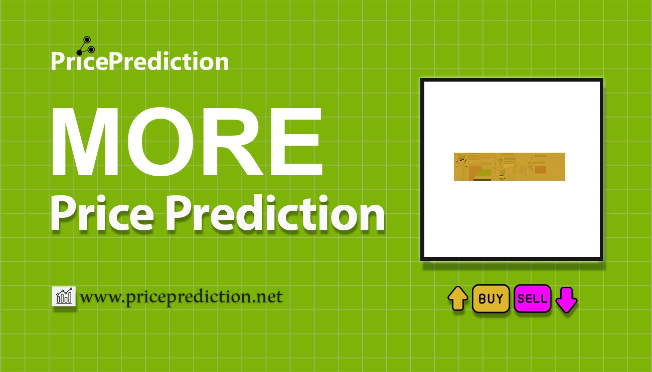 More Token Price Prediction 2025, 2030 | MORE Price Forecast