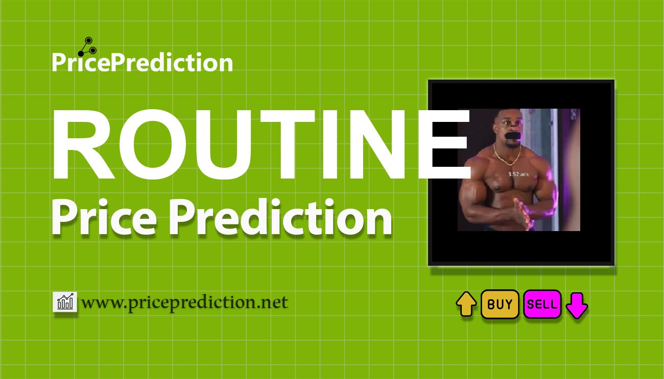 将来 Morning Routine 価格 予想 2025, 2030 | ROUTINE 暗号通貨 