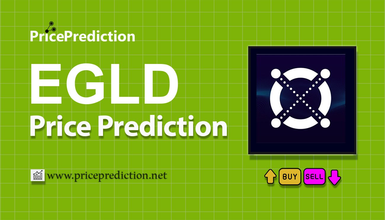 MultiversX Price Prediction 2025, 2030 | EGLD Price Forecast