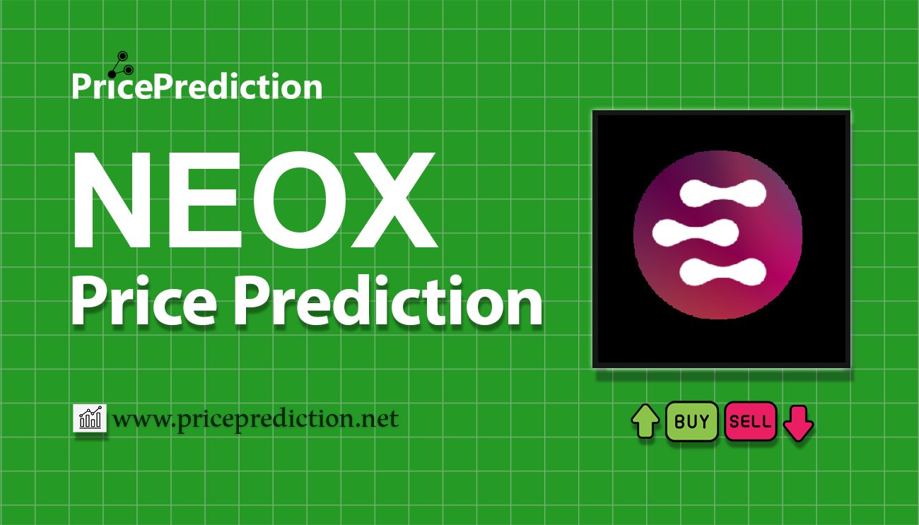 Pronostico Precio Neoxa (NEOX) 2025, 2030 | Cotizacion Neoxa