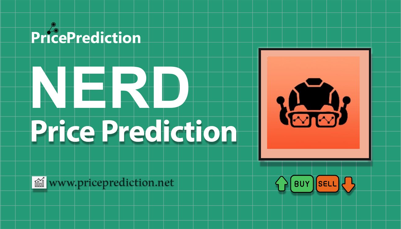 Nerd Bot Koers Verwachting 2025, 2030 | NERD Koers Verwachting