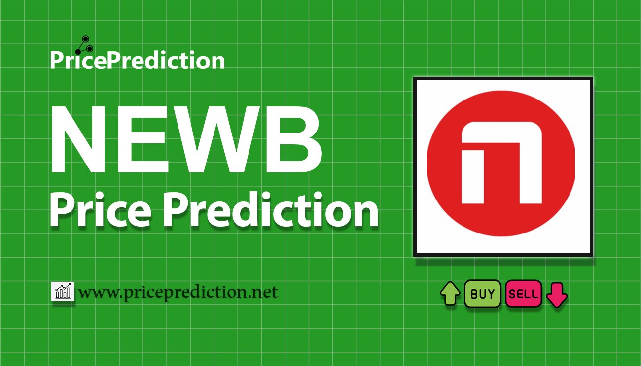 NewB.Farm Price Prediction 2025, 2030 | NEWB Price Forecast