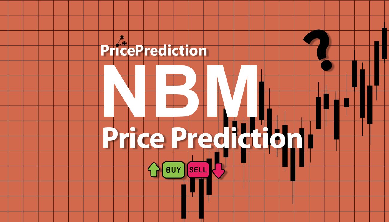 Pronostico Precio NFTBlackMarket (NBM) 2025, 2030 | Cotizacion NFTBlackMarket