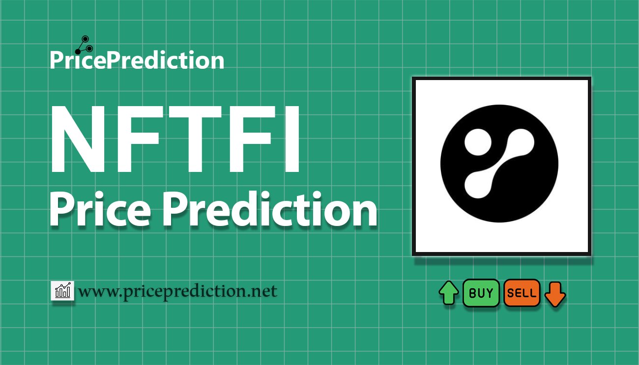 NFTfi Koers Verwachting 2025, 2030 | NFTFI Koers Verwachting