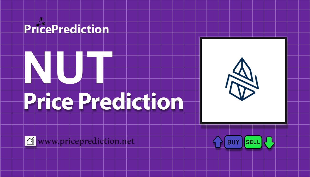 NutFlex Price Prediction 2025, 2030 | NUT Price Forecast