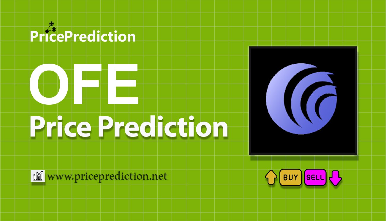 Pronostico Precio Ofero Network (OFE) 2025, 2030 | Cotizacion Ofero Network