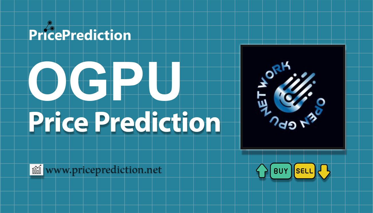 Previsão OPEN GPU  Para 2025, 2030 | OGPU Criptomoeda Previsão