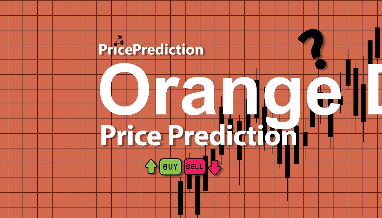 Pronostico Precio Orange Diamond (Orange Diamond) 2025, 2030 | Cotizacion Orange Diamond