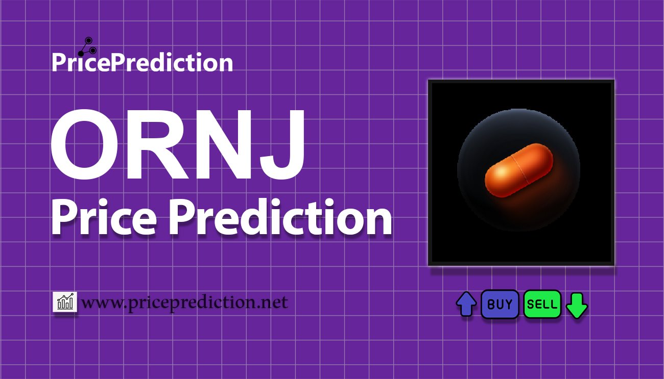Orange Price Prediction 2025, 2030 | ORNJ Price Forecast