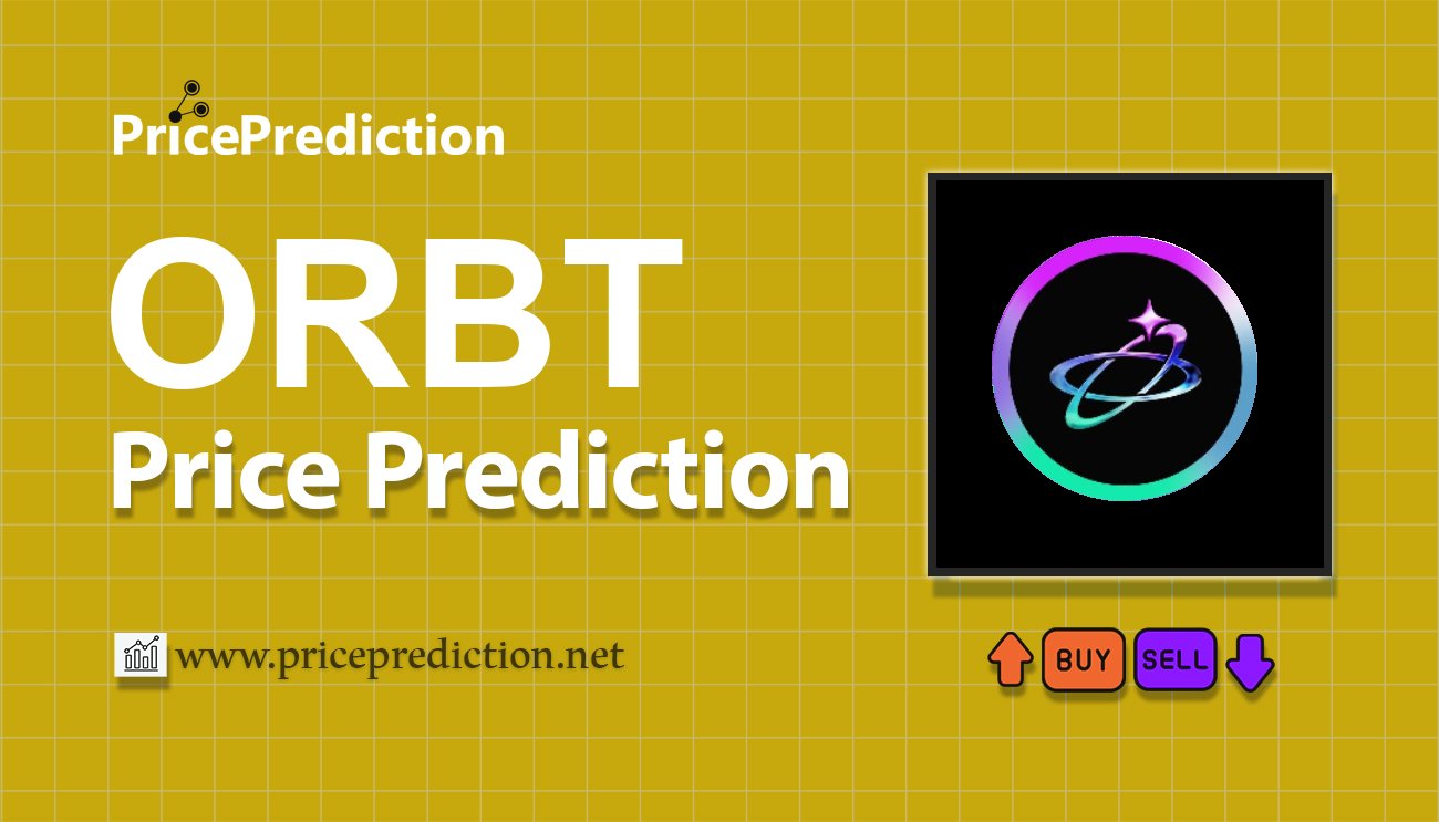 Pronostico Precio Orbitt Pro (ORBT) 2025, 2030 | Cotizacion Orbitt Pro