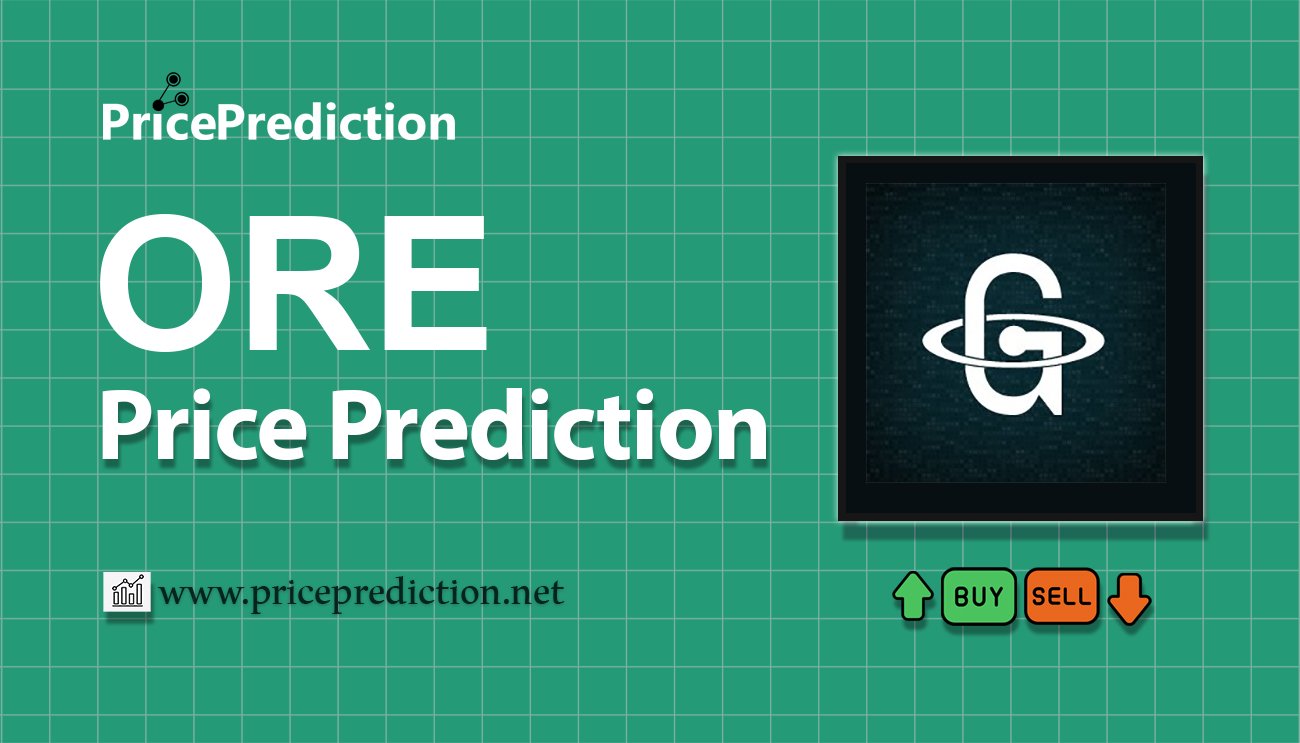 Pronostico Precio Orenium Protocol (ORE) 2025, 2030 | Cotizacion Orenium Protocol