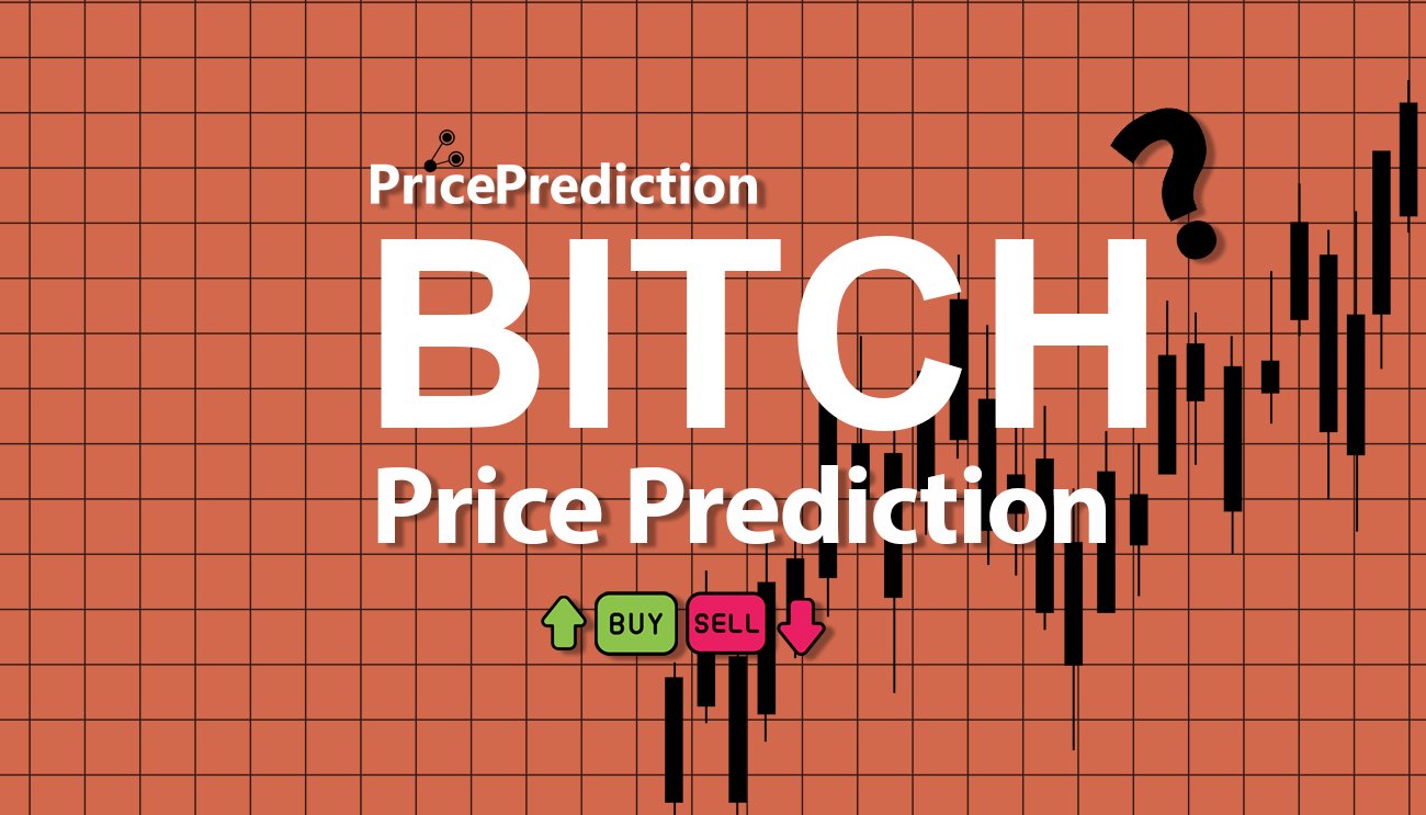 Previsioni OurBitch Valore 2025, 2030 | Prezzo BITCH Previsioni