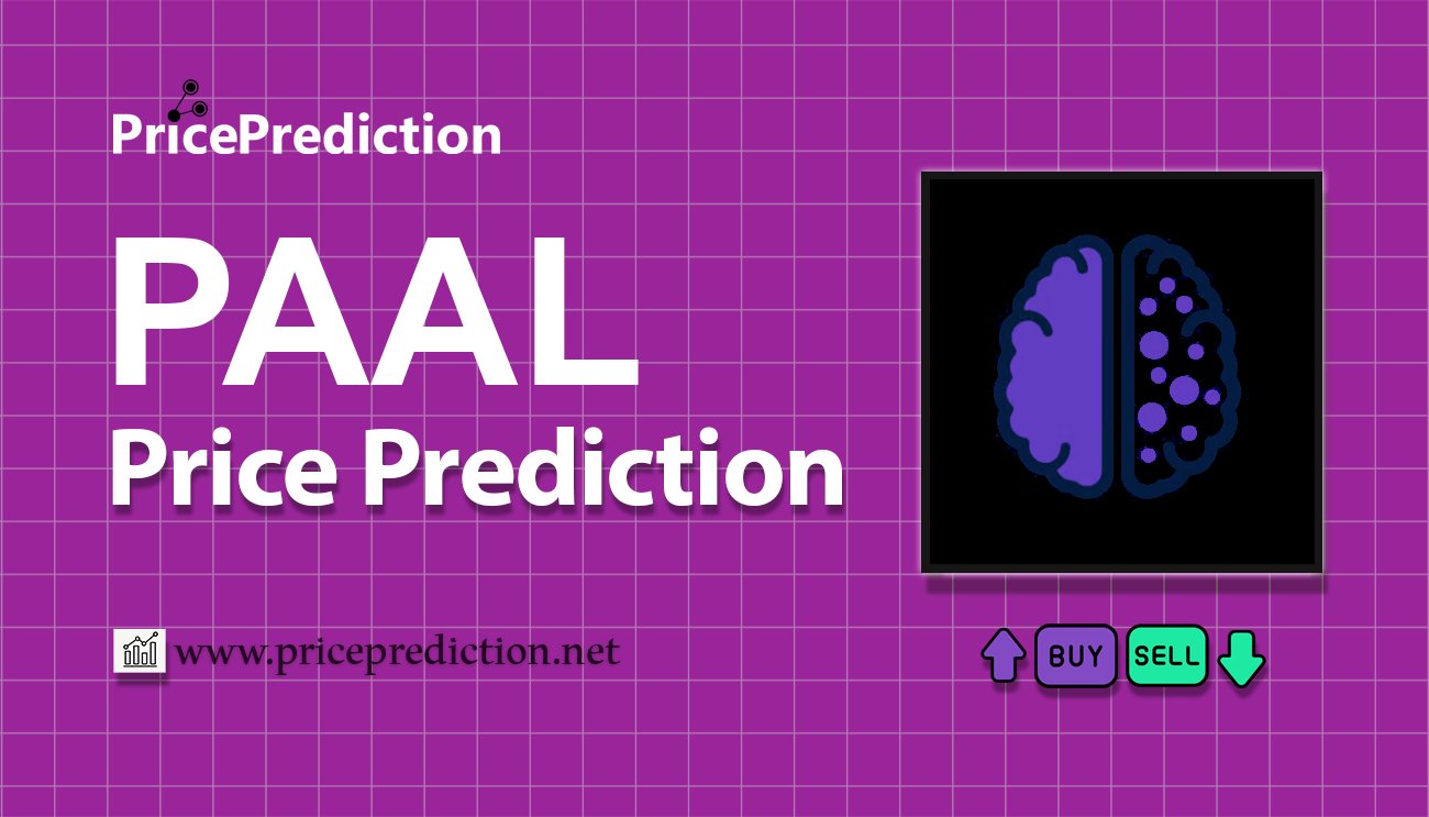 PAAL AI Price Prediction 2025, 2030 | PAAL Price Forecast