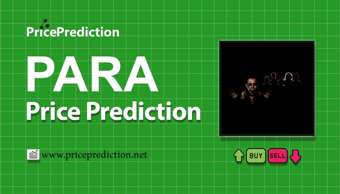 Para Price Prediction 2025, 2030 | PARA Price Forecast